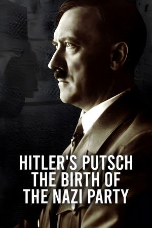 Watch Free Hitlers Coup 1923 (2023)