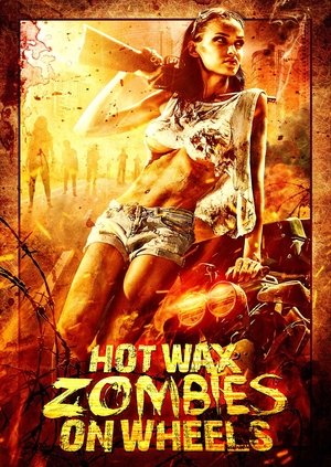 Watch Free Hot Wax Zombies on Wheels (1999)