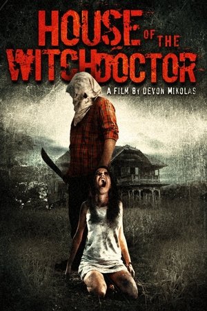 Watch Free House of the Witchdoctor (2013)