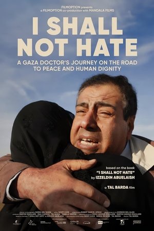 Watch Free I Shall Not Hate (2024)