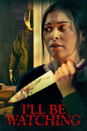 Watch Free Ill Be Watching (2023)