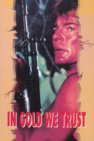Watch Free In Gold We Trust (1990)