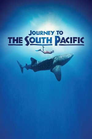 Watch Free Journey to the South Pacific (2013)