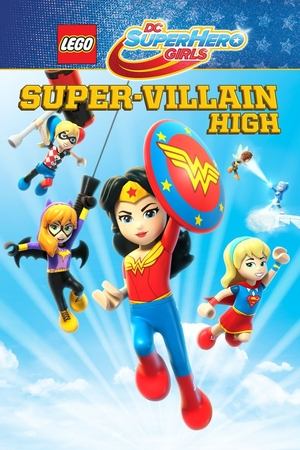 Watch Free Lego DC Super Hero Girls: Super Villain High (2018)