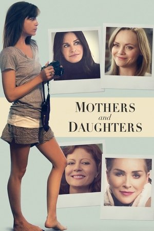 Watch Free Mothers and Daughters (2016)