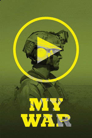 Watch Free My War (2018)