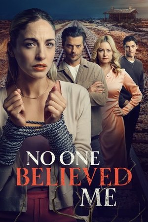 Watch Free No One Believed Me (2025)