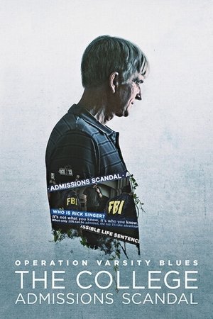 Watch Free Operation Varsity Blues: The College Admissions Scandal (2021)