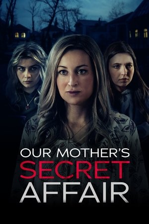 Watch Free Our Mothers Secret Affair (2024)