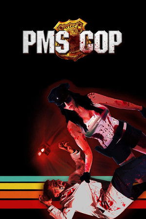 Watch Free PMS Cop (2014)