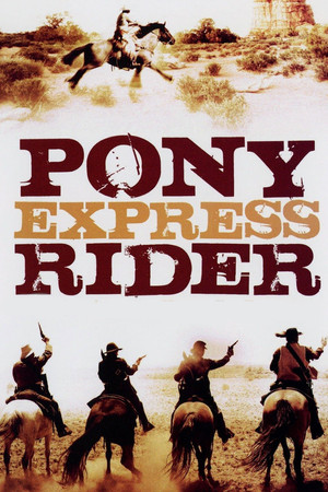 Watch Free Pony Express Rider (1976)