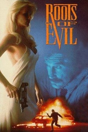 Watch Free Roots of Evil (1992)