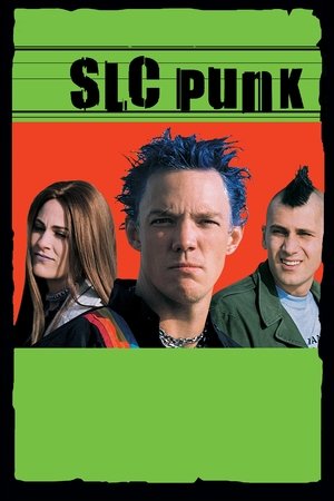 Watch Free SLC Punk! (1998)