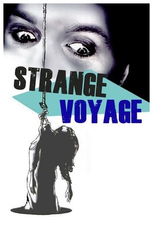 Watch Free Strange Voyage (1964)