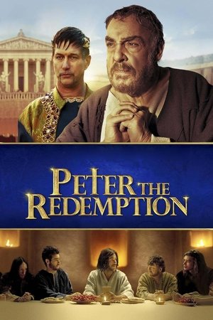 Watch Free The Apostle Peter: Redemption (2016)