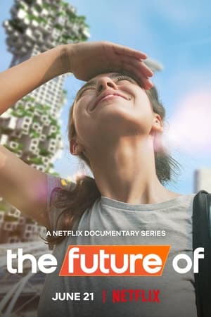Watch Free The Future Of (2022)