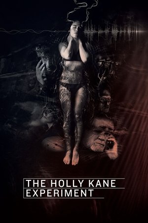 Watch Free The Holly Kane Experiment (2016)