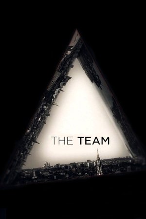 Watch Full Movie: The Team (2015 )