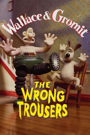Watch Free Wallace And Gromit The Wrong Trousers