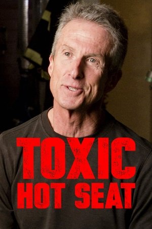 Watch Free Toxic Hot Seat (2013)