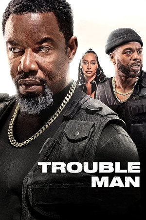 Watch Free Trouble Man (2025)