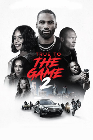 Watch Free True to the Game 2 (2020)