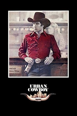 Watch Free Urban Cowboy 1980
