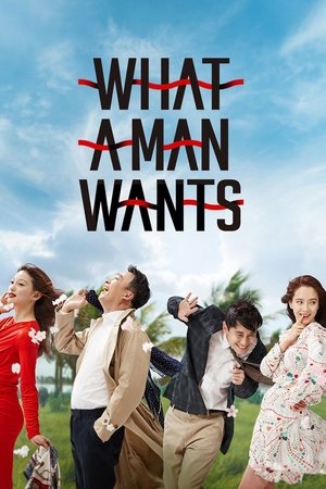 Watch Free What a Man Wants (2018)