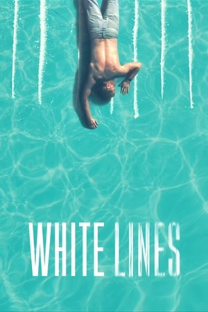 Watch Free White Lines (2020 )