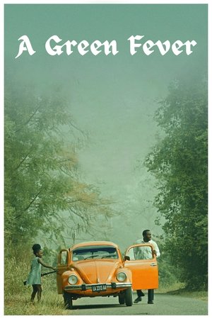 Watch Free A Green Fever (2023)