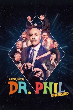 Watch Full Movie: Adam Ray is Dr Phil Unleashed (2024)