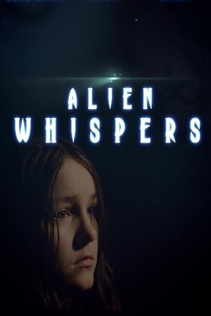 Watch Free Alien Whispers (2021)
