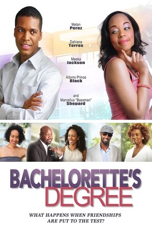 Watch Full Movie: Bachelorettes Degree (2013)