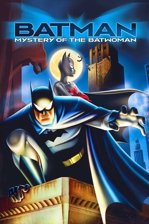Watch Free Batman: Mystery of the Batwoman (2003)