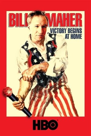Watch Free Bill Maher: Victory Begins at Home (2003)