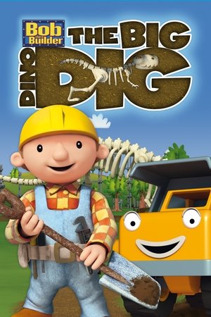 Watch Free Bob the Builder: Big Dino Dig (2011)