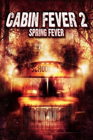 Watch Free Cabin Fever 2: Spring Fever (2009)