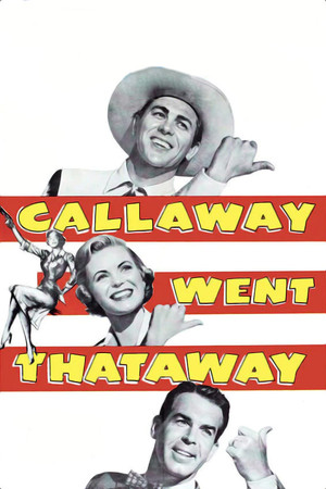 Watch Free Callaway Went Thataway (1951)