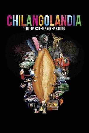 Watch Full Movie: Chilangolandia (2021)