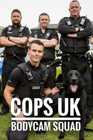 Watch Free Cops UK: Bodycam Squad (2016 )