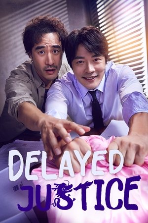 Watch Free Delayed Justice (2020-)