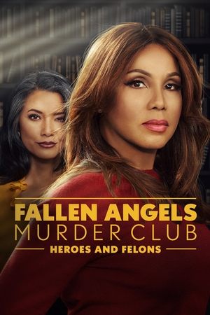 Watch Free Fallen Angels Murder Club Heroes and Felons (2022)