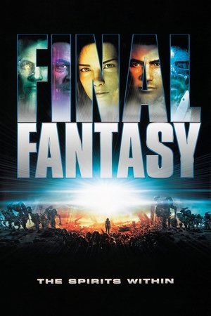 Watch Free Final Fantasy: The Spirits Within (2001)