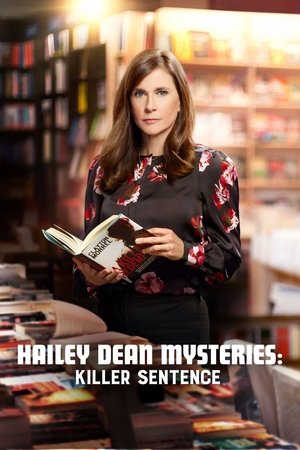 Watch Free Hailey Dean Mysteries Killer Sentence (2019)