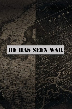 Watch Free He Has Seen War (2011)