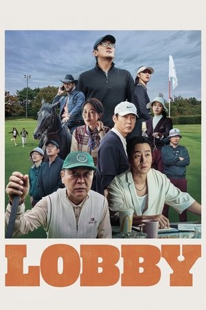 Watch Free Lobby (2025)