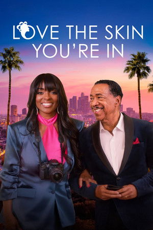 Watch Free Love the Skin Youre In (2025)