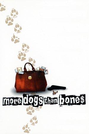 Watch Free More Dogs Than Bones (2000)