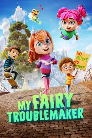 Watch Free My Fairy Troublemaker (2022)