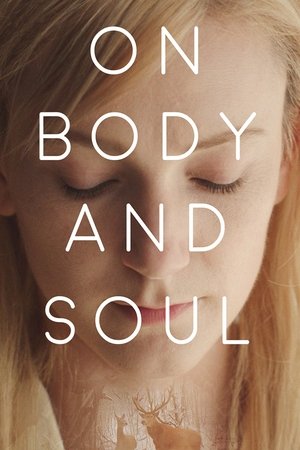 Watch Free On Body and Soul (2017)